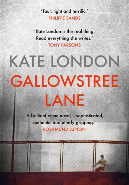 Gallowstree Lane, Kate London - Gebonden - 9781786497956