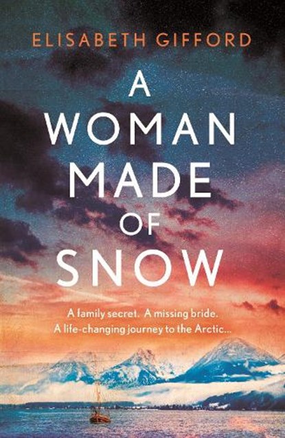 A Woman Made of Snow, Elisabeth Gifford - Paperback - 9781786499080