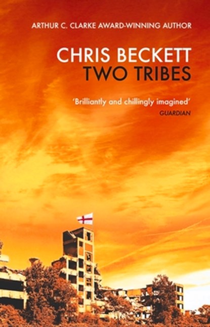 Two Tribes, Chris Beckett - Paperback - 9781786499332