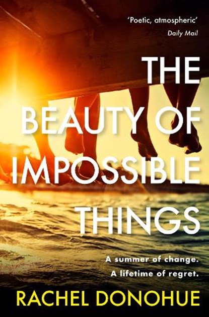 The Beauty of Impossible Things, Rachel Donohue - Paperback - 9781786499424