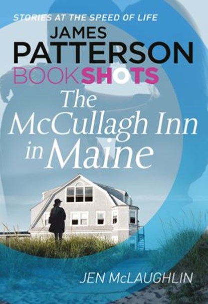 The McCullagh Inn in Maine, James Patterson ; Jen McLaughlin - Ebook - 9781786530363