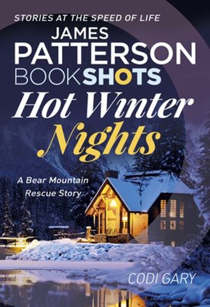 Hot Winter Nights, Codi Gary ; James Patterson - Ebook - 9781786530745