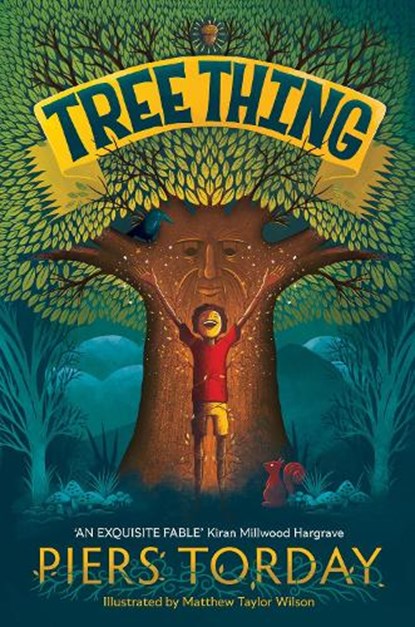 Tree Thing, Piers Torday - Gebonden - 9781786541482