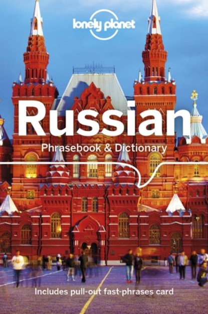 Lonely Planet Russian Phrasebook & Dictionary, Lonely Planet ; Catherine Eldridge ; James Jenkin ; Grant Taylor - Paperback - 9781786574633