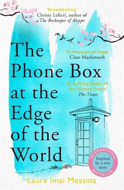 The Phone Box at the Edge of the World, Laura Imai Messina - Paperback - 9781786580412