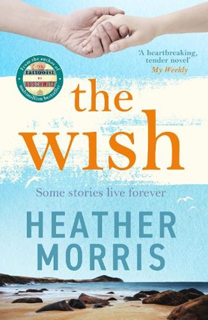 The Wish, Heather Morris - Paperback - 9781786582201