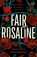Fair Rosaline, Natasha Solomons - Gebonden - 9781786582645