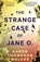 The Strange Case of Jane O., Karen Thompson Walker - Paperback - 9781786585066