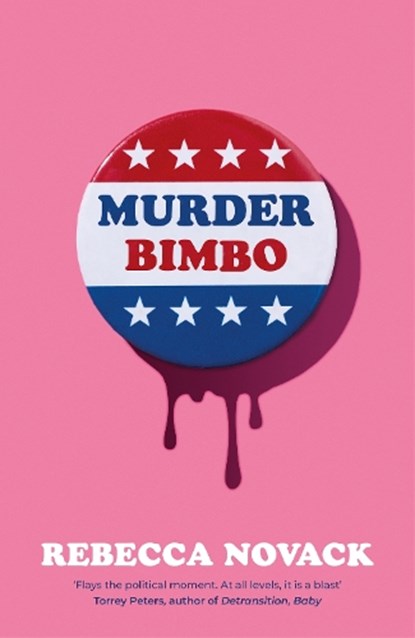 Murder Bimbo, Rebecca Novack - Gebonden - 9781786587015