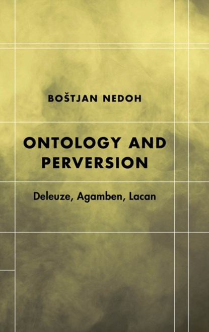 Ontology and Perversion, Bostjan Nedoh - Gebonden - 9781786605511