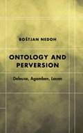 Ontology and Perversion | Bostjan Nedoh | 
