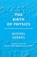 The Birth of Physics, Michel Serres - Gebonden - 9781786606242