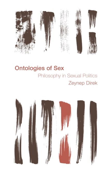 Ontologies of Sex, Zeynep Direk - Gebonden - 9781786606631