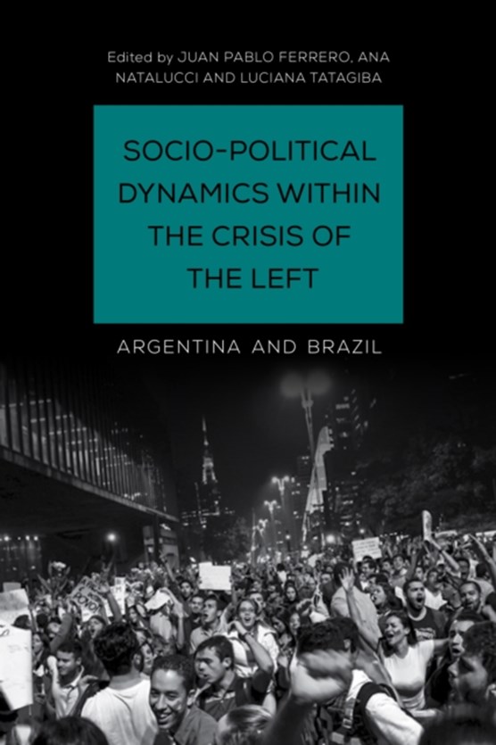Socio-Political Dynamics within the Crisis of the Left