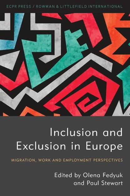 Inclusion and Exclusion in Europe, Olena Fedyuk ; Paul Stewart - Paperback - 9781786613127