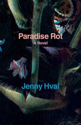 Paradise Rot, Jenny Hval -  - 9781786633835
