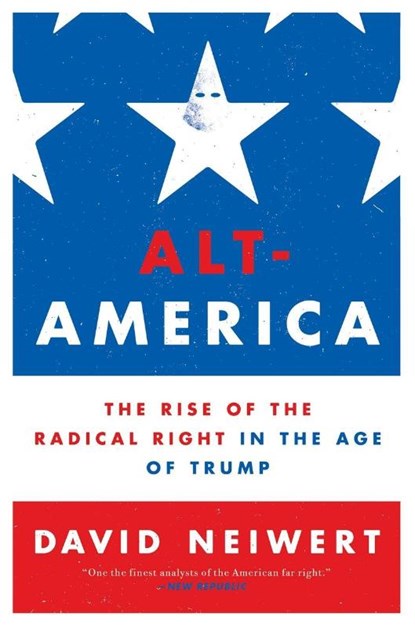 Alt-America, David Neiwert - Paperback - 9781786634467