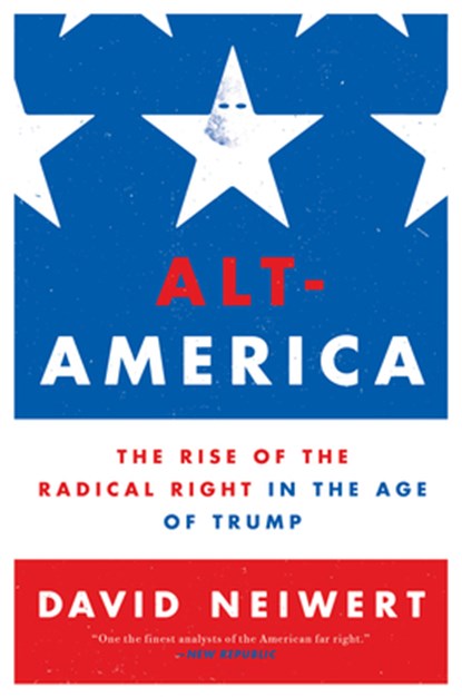 Alt-America, David Neiwert - Paperback - 9781786634467