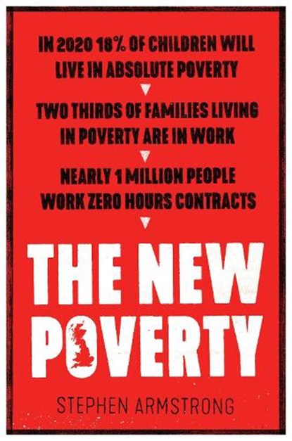The New Poverty, Stephen Armstrong - Paperback - 9781786634658