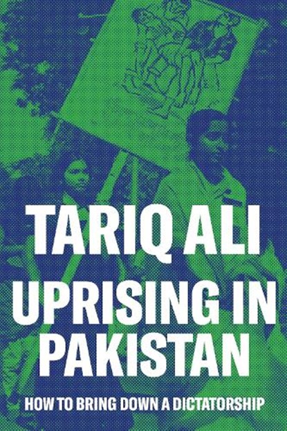 Uprising in Pakistan, ALI,  Tariq - Paperback - 9781786635372