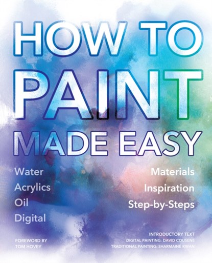 How to Paint Made Easy, David Cousens - Paperback - 9781786641960