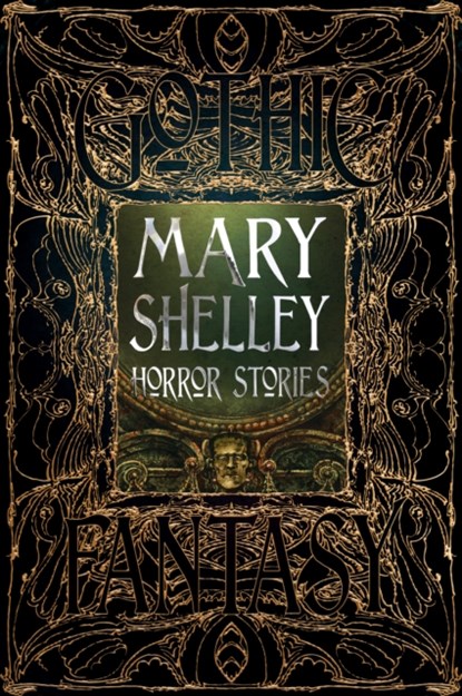 Mary Shelley Horror Stories, Mary Shelley - Gebonden - 9781786648075