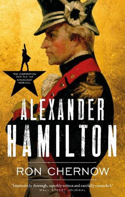 Alexander Hamilton, CHERNOW,  Ron - Gebonden - 9781786691309