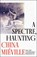 A Spectre, Haunting, China Mieville - Gebonden - 9781786692030
