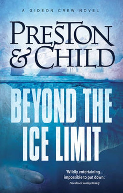 Beyond the Ice Limit, Douglas Preston ; Lincoln Child - Paperback - 9781786692061
