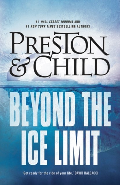 Beyond the Ice Limit, Douglas Preston ; Lincoln Child - Paperback - 9781786692078