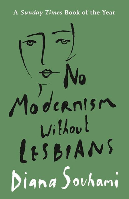 No Modernism Without Lesbians, Diana Souhami - Paperback - 9781786694874
