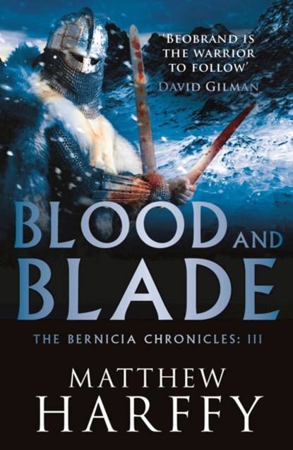 Blood and Blade, Matthew Harffy - Paperback - 9781786696236