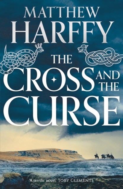 The Cross and the Curse, Matthew Harffy - Paperback - 9781786696274