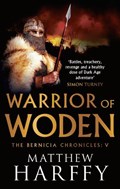 Warrior of Woden | Matthew Harffy | 
