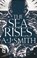 The Sea Rises, A.J. Smith - Paperback - 9781786696977