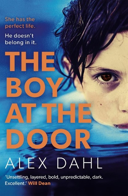 The Boy at the Door, Alex Dahl - Paperback - 9781786699251