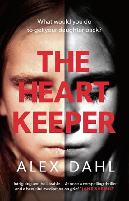 The Heart Keeper, DAHL,  Alex - Gebonden - 9781786699275
