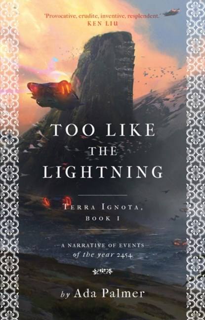 Too Like the Lightning, Ada Palmer - Gebonden - 9781786699480