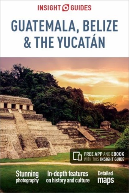 Insight Guides Guatemala, Belize and Yucatan (Travel Guide with Free eBook), Insight Guides - Paperback - 9781786717894