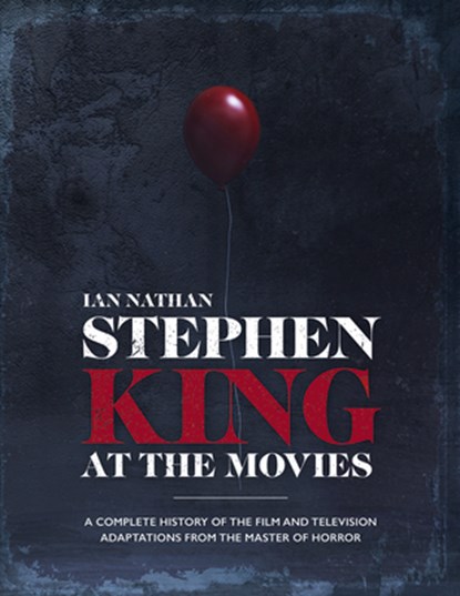 Stephen King at the Movies, Ian Nathan - Gebonden - 9781786750815