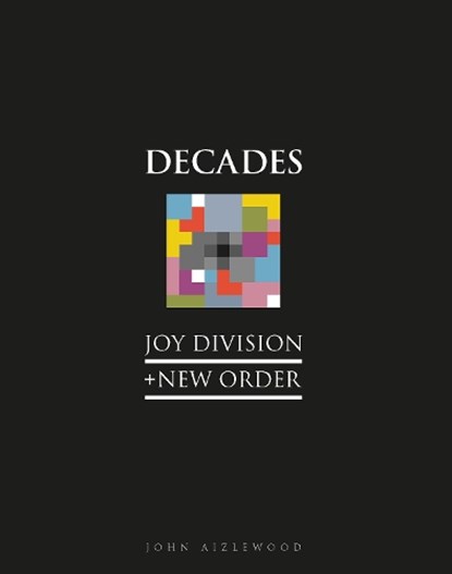 Joy Division + New Order, John Aizlewood - Gebonden - 9781786751164