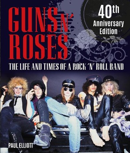 Guns N' Roses, Paul Elliott - Gebonden - 9781786751683