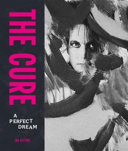 The Cure, Ian Gittins - Gebonden - 9781786752031