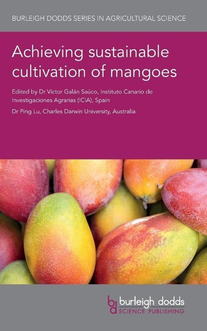 Achieving Sustainable Cultivation of Mangoes, Dr Ping (Charles Darwin University) Lu - Gebonden - 9781786761323