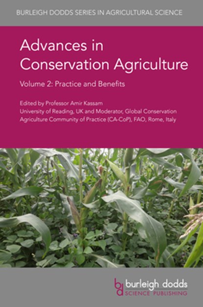 Advances in Conservation Agriculture Volume 2, Prof Amir (University of Reading) Kassam - Gebonden - 9781786762689