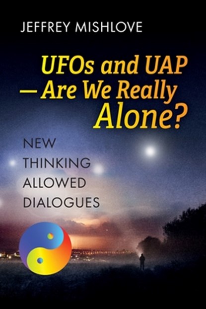 UFOs and UAP, Jeffrey Mishlove - Paperback - 9781786772428