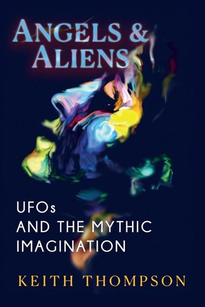 Angels and Aliens, Keith Thompson - Paperback - 9781786772749