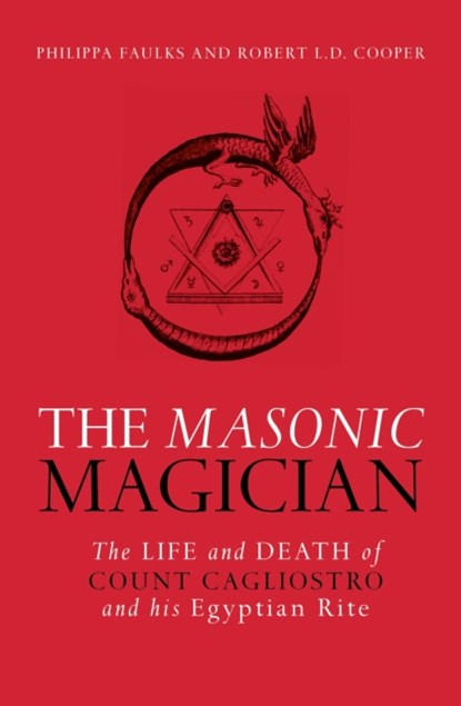The Masonic Magician, Philippa Faulks ; Robert Cooper - Paperback - 9781786780133