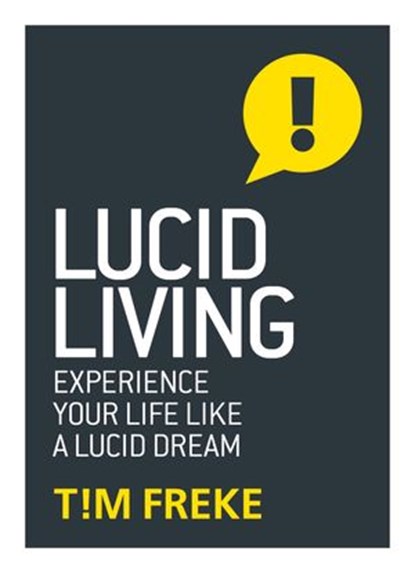 Lucid Living, Tim Freke - Ebook - 9781786780317