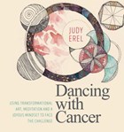 Dancing with Cancer | Judith Erel | 